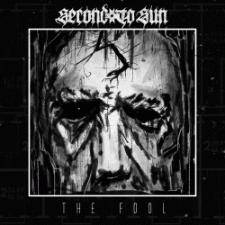 Second To Sun : The Fool